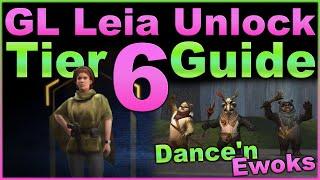 GL Leia Unlock Tier 6 Guide - Strategy & dancing Ewoks! SUPER EZ, no need to watch, but please do :)