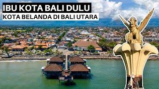 Pesona Alam & Kota Peninggalan Belanda di Bali Utara | Singaraja