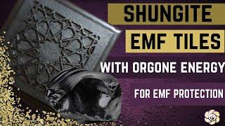 SHUNGITE EMF TILES WITH ORGONE ENERGY