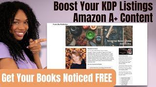 What is A Plus Content on Amazon, How to Create A+ Content on Amazon, Make Money with Amazon KDP