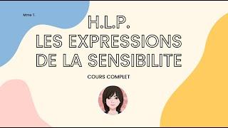 HLP - La recherche de soi - Chapitre 2 - Les expressions de la sensibilité