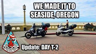 We made it to SEASIDE, OREGON - 2025 Scooter Cannonball - Update T-2