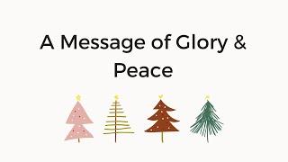 A Message of Glory & Peace - Pastor Abner De Los Santos