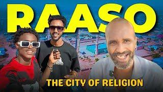 XARAMKA DAWALAD DEEGANKA SOMALI GALBEED, “RAASO - The city of religion raaso!