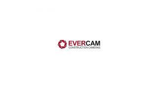 Evercam Construction Camera Features