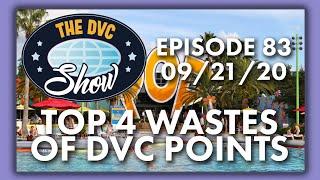 Four Ways You are Wasting Your DVC Points | The DVC Show