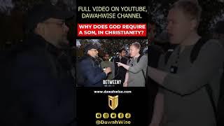 Why does Almighty God require a Son? Hashim vs Chris | Speakers Corner | Hyde Park
