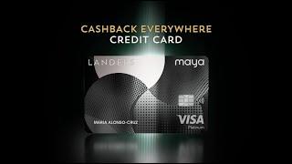 Get your Cashback Everywhere Credit Card by Maya today!