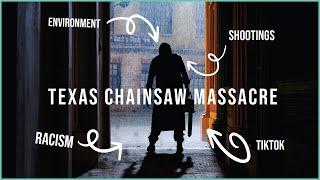 The Politics of the Texas Chainsaw Massacre