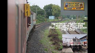 JOURNEY | Telangana Express | Newdelhi To Secunderabad | Full Journey | PART ONE | Indian Railways