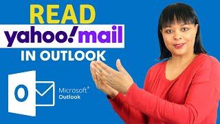 How to read yahoo mail in Microsoft Outlook