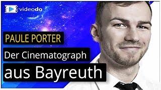 Paule Porter   Der Cinematograph aus Bayreuth