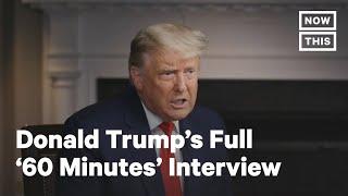 Donald Trump Walks Out on '60 Minutes' — Full Interview | NowThis