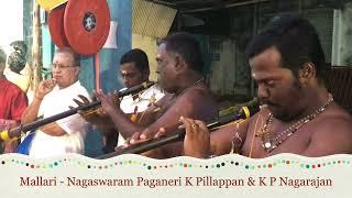 Mallari - Nagaswaram Paganeri K Pillappan & K P Nagarajan