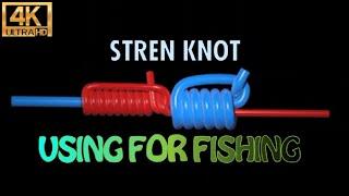 STREN KNOT | FISHING KNOT...!