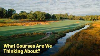 Courses You Think About and Places You Want to Go | The Fried Egg Golf Podcast