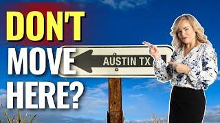 Top 10 Reasons NOT To Move To Austin, Texas And What They Won’t Tell You!