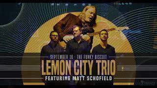 Lemon City Trio with Matt Schofield 20230 09 16 Boca Raton, Florida - The Funky Biscuit