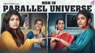 Mom in Parallel Universe | Ft. VJ Deepika | Dinesh Ravikumar | Comedy | 4K | Girly