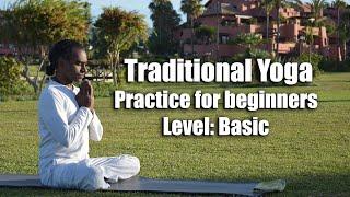 Traditional Yoga Practice for Beginners | Level: Basic | Ajan Yogi