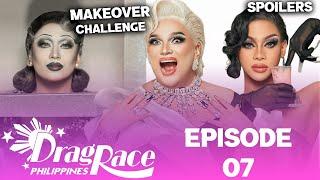 Drag Race Philippines S3 *EPISODE 07* Spoilers - (TOP, BOTTOM & ELIMINATION)