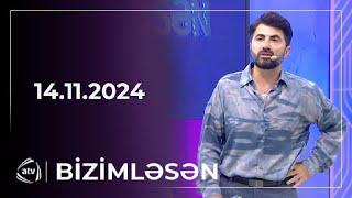 Bizimləsən / 14.11.2024