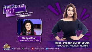 TRENDING WORLD|SPECIAL EPISODE|MARIYA KHAN|14-06-2025