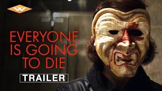 EVERYONE IS GOING TO DIE | Official Trailer | Starring Jaime Winstone | On Digital Feb 21