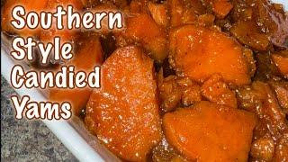 Delicious Southern Style Candied Yams | The Easy Way