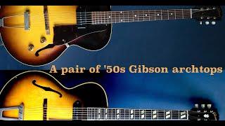 A pair of '50s Gibson archtops