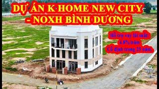 K Home New City | Nhà ở xã hội thấp tầng TP. Thủ Dầu Một Bình Dương |Quang Huy Kim Oanh Group