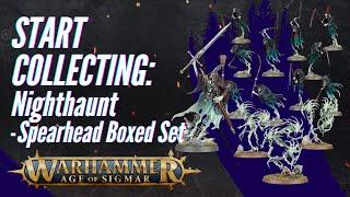 Start Collecting Warhammer Age of Sigmar: Nighthaunt - Spearhead Boxed Set
