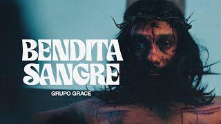 Grupo Grace - Bendita Sangre (Video Oficial)