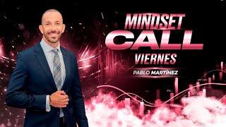 MindSet Pablo Martínez - Jueves 10 de Octubre