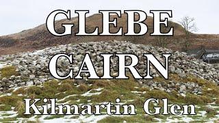 Glebe Cairn | Kilmartin Glen | Bronze Age Britain | Ancient History of Scotland | Before Caledonia