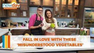 Fall in love with these 'Misunderstood Vegetables' - New Day NW