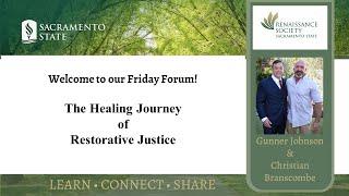 The Healing Journey of Restorative Justice - Gunner Johnson and Christian Branscombe