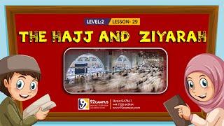 The Hajj and  Ziyarah || Basic Islamic Course For Kids || #92Campus