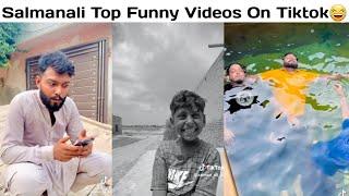 Salmanali Top Funny Videos On Tiktok. #funny #funnyvideos