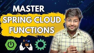 Spring Cloud Functions: Quick Start & Practical Guide - Hindi