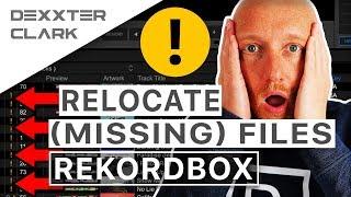 How to change location songs Rekordbox // dealing with missing files and tracks