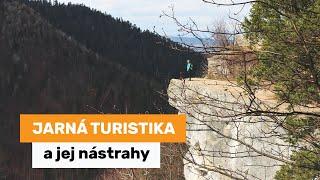 Jarná turistika a jej nástrahy