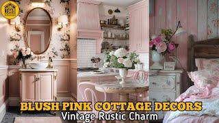 {NEW} 100+ SHABBY CHIC STYLE WHIMSICAL CHARM: Elevate & Embrace Blush Pink Cottage Decor to Inspire