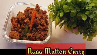 Naga Mutton Curry recipe | Flavors of the North East| Spicy red hot Naga Mutton#nagacuisine