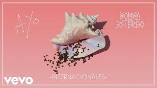 Bomba Estéreo - Internacionales (Audio)