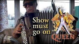 Show must go on - Queen -  Russian accordion (на баяне)