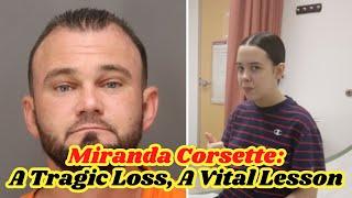 The Tragic Case of Miranda Corsette - A Call for Online Safety