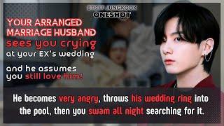 Jungkook FF Arranged marriage husband sees U crying at Ur ex’s wedding He becomes angry BTS Oneshot