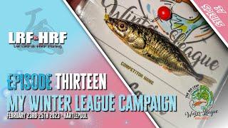 Episode 13: My Big Lerf Winter League Campaign