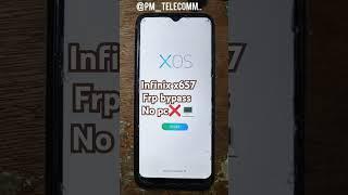 infinix x657 frp bypass without PC #explore #technology #soldering #gsm #frpbypass #frp #solution